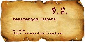 Vesztergom Hubert névjegykártya